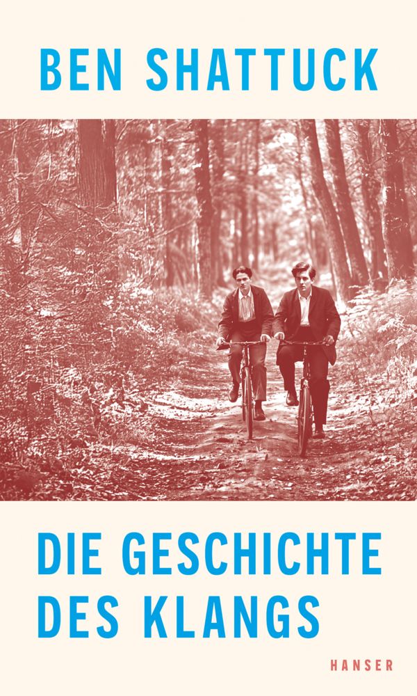 buechlade_hochdorf_ben_shattuck_die_geschichte_des_klangs_hanser_Verlag_2025