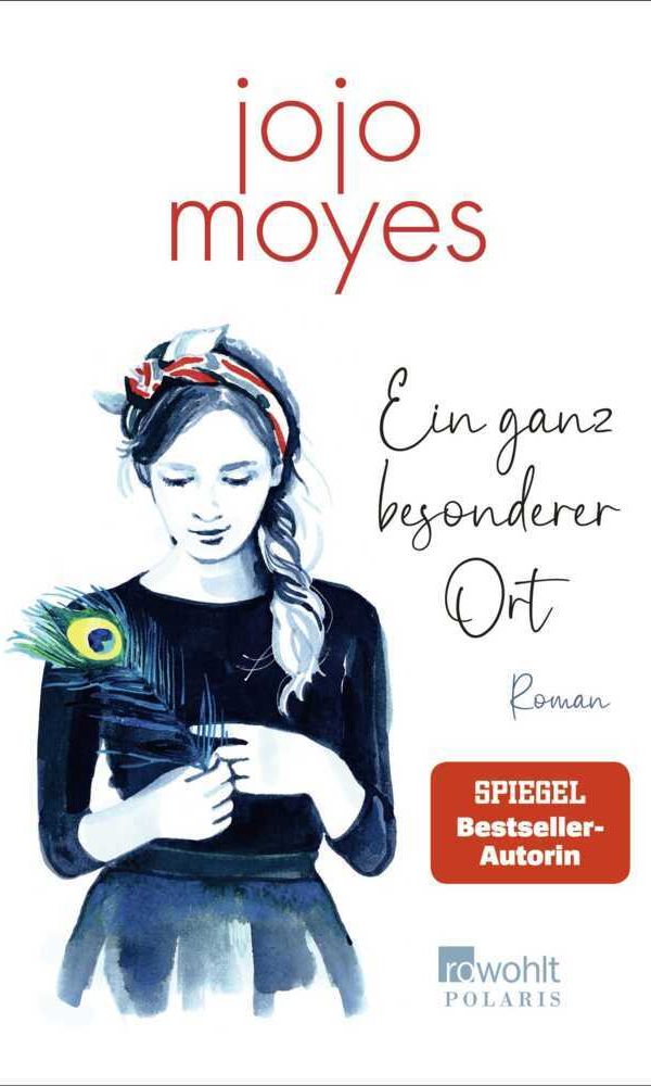 buechlade_hochdorf_jojo_moyes_ein_ganz_besonderer_ort_rowohlt_verlag_2025