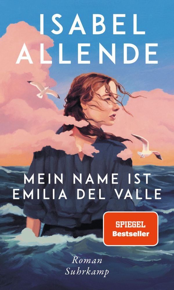 buechlade_hochdorf_isabel_allende_mein_name_ist_emilia_del_valle_suhrkamp_verlag_2025