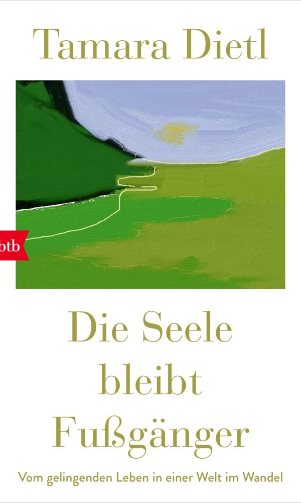 buechlade_hochdorf_tamara_dietl_die_seele_bleibt_fussgänger_btb_verlag_penguinrandomhouse_2025