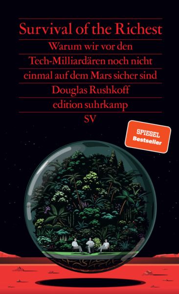 buechlade_hochdorf_douglas_rushkoff_survival_of_the_richest_edition_suhrkamp_verlag_2025