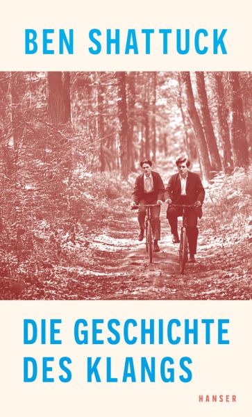 buechlade_hochdorf_ben_shattuck_die_geschichte_des_klangs_hanser_Verlag_2025