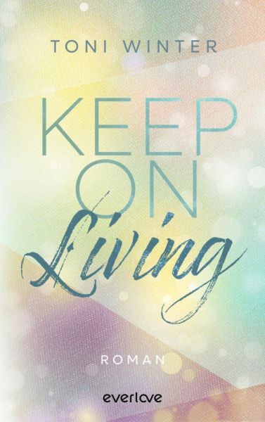 buechlade_hochdorf_toni_winter_keep_on_living_everlove_piper_verlag_2025