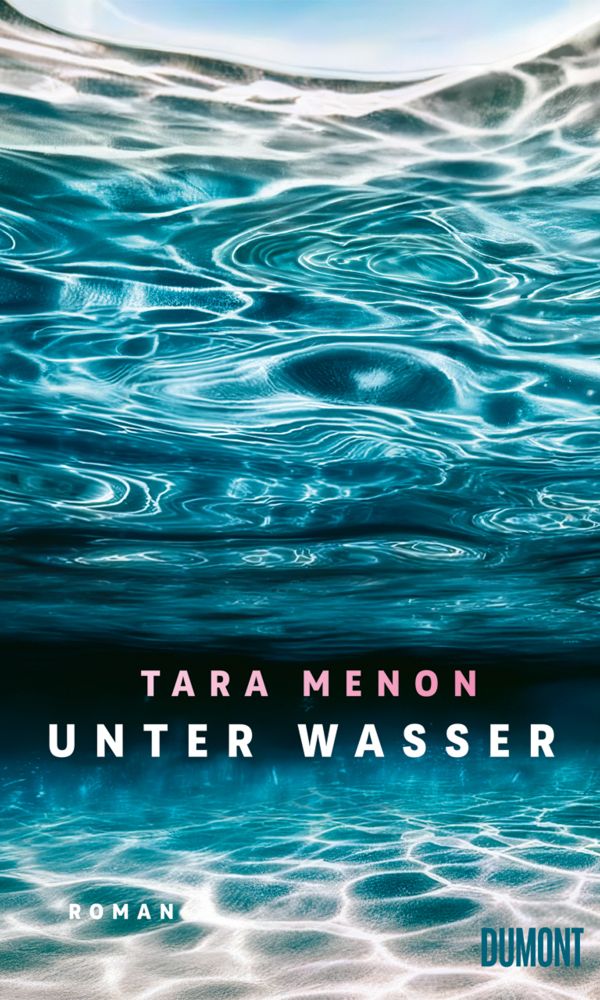 buechlade_hochdorf_tara_menon_unter_wasser_dumont_verlag_2026