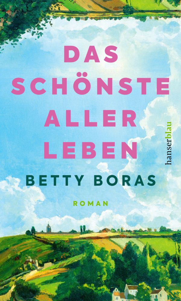 buechlade_hochdorf_betty_botas_das_schönste_aller_leben_hanserblau_verlag_2026