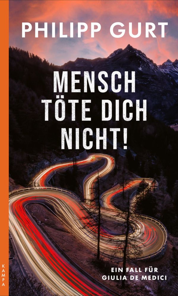 buechlade_hochdorf_philipp_gurt_mensch_töte_dich_nicht_giulia_di_medici_kampa_verlag_2026