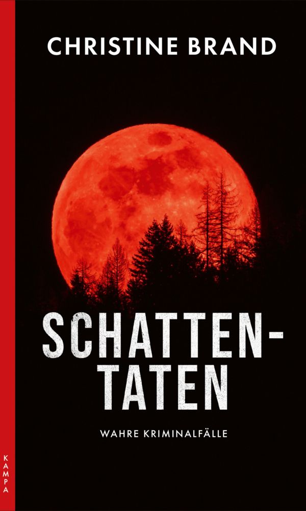 buechlade_Hochdorf_christine_brand_schattentaten_wahre_kriminalfälle_kampa_verlag_2026