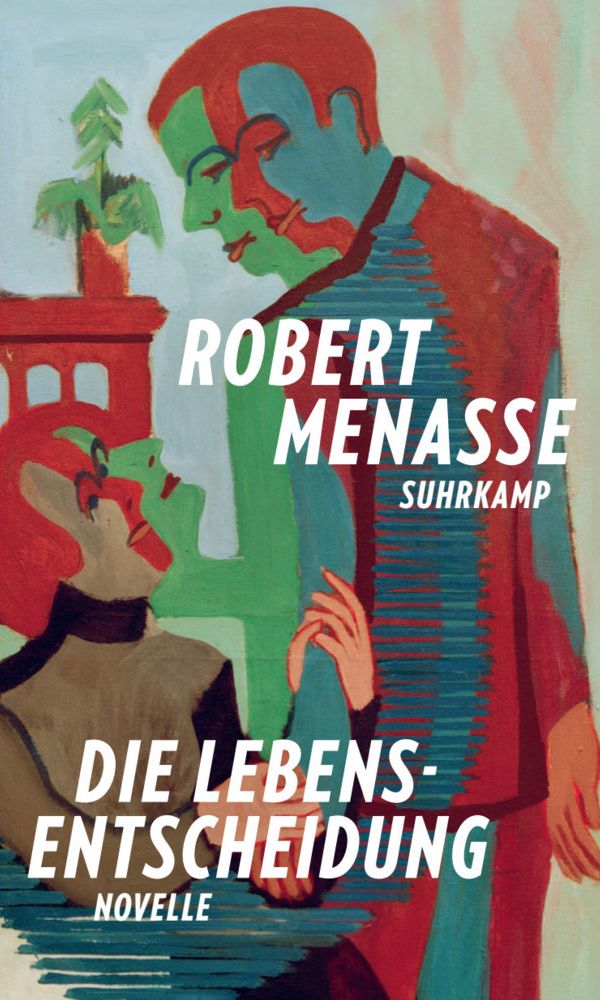 buechlade_hochdorf_robert_menasse_die_lebensentscheidung_suhrkamp_verlag_2026