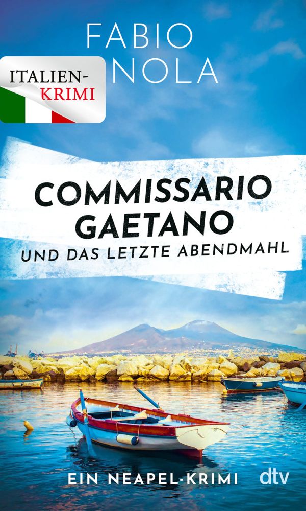 buechlade_hochdorf_fabio_nola_commissario_gaetano_und_das_letzte_abendmahl_ein_neapel_krimi_dtv_2026