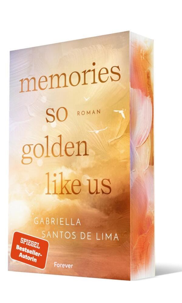 buechlade_hochdorf_gabriella_santos_de_lima_memories_so_golden_like_us_forever_verlag_2026