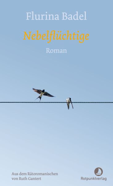 buechlade_hochdorf_flurina_badel_nebelflüchtige_rotpunktverlag_2026