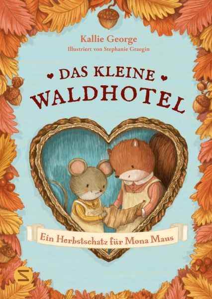 buechlade_hochdorf_george_graegin_das_kleine_waldhotel_ein_herbstschatz_für_mona_maus_schneiderbuch_2026