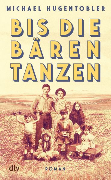 buechlade_hochdorf_michael_hugentobler_bis_die_bären_tanzen_dtv_2026