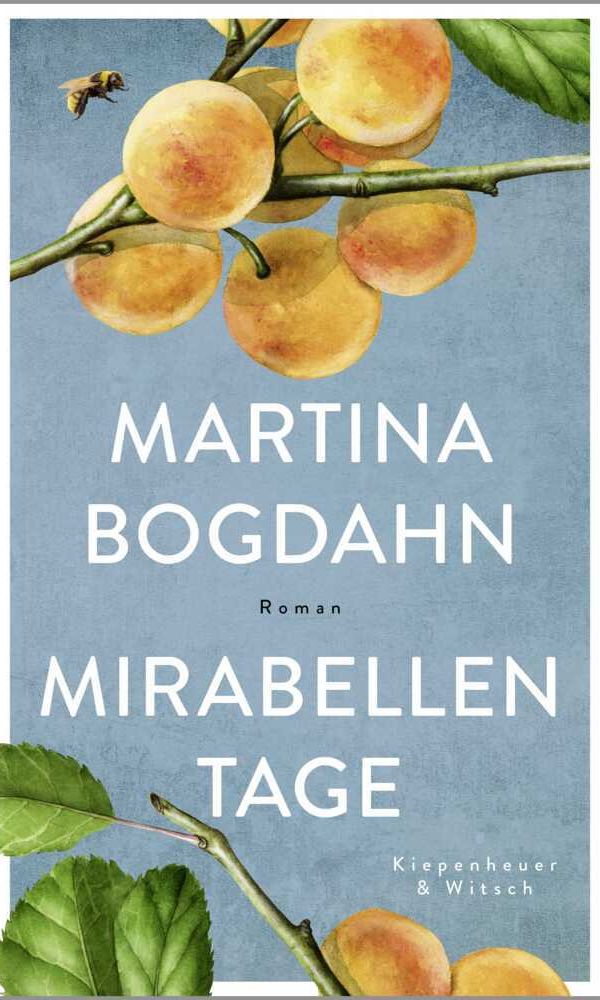 buechlade_hochdorf_martina_bogdahn_mirabellentage_kiepenheuer_und_witsch_verlag_2026