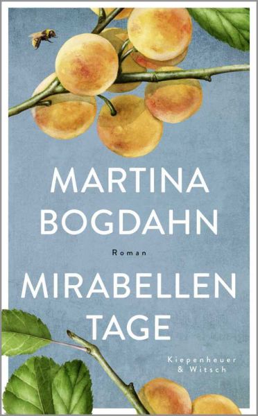 buechlade_hochdorf_martina_bogdahn_mirabellentage_kiepenheuer_und_witsch_verlag_2026