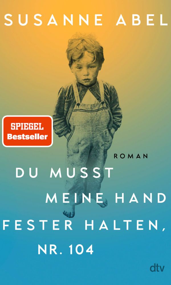 buechlade_hochdorf_susanne_abel_du_musst_meine_hand_fester_halten_nr104_dtv_2025